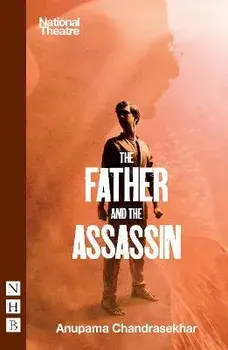 The Father and the Assassin, Paperback/Anupama Chandrasekhar