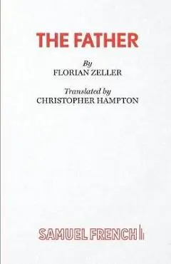 The Father - Christopher Hampton