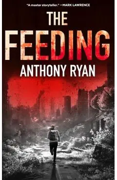 The Feeding - Anthony Ryan