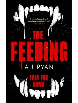 The Feeding, Paperback/A.J. Ryan