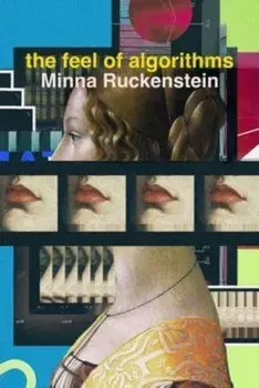 The Feel of Algorithms, Paperback/Minna Ruckenstein