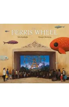 The Ferris Wheel - Kozikoglu