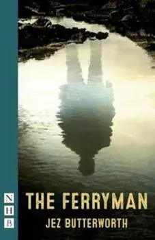 The Ferryman, Paperback/Jez Butterworth