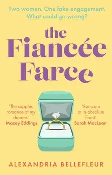 The Fiancee Farce. the perfect steamy sapphic rom-com, Paperback/***