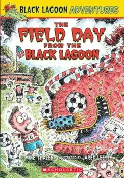 The Field Day from the Black Lagoon, Paperback/Mike Thaler