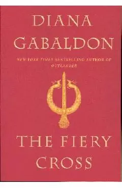 The Fiery Cross - Diana Gabaldon