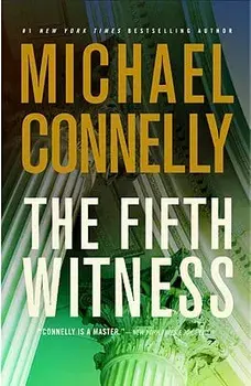 The Fifth Witness, Hardcover/Michael Connelly