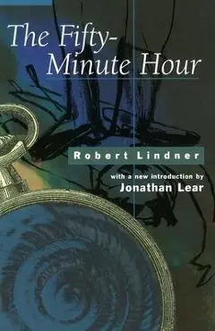 The Fifty-Minute Hour - Robert Lindner