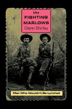 The Fighting Marlows: Men Who Wouldn't Be Lynched, Paperback/Glenn Shirley