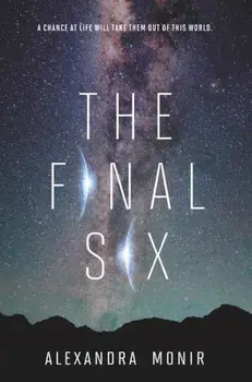 The Final Six, Hardcover/Alexandra Monir