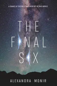 The Final Six, Paperback/Alexandra Monir