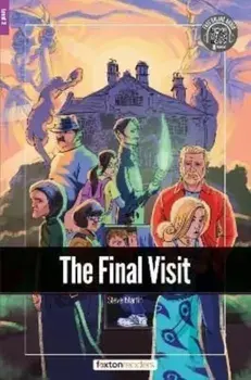 The Final Visit - Foxton Readers Level 2 (600 Headwords CEFR A2-B1) with free online AUDIO, Paperback/***