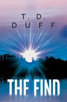 The Find, Paperback/T. D. Duff