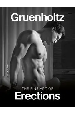 The Fine Art of Erections - Gruenholtz