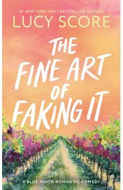 The Fine Art of Faking It - Lucy Score