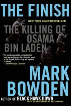 The Finish: The Killing of Osama Bin Laden, Paperback/Mark Bowden