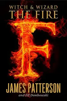 The Fire, Hardcover/James Patterson