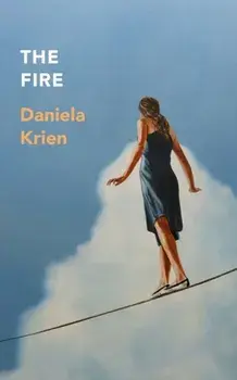 The Fire, Paperback/Daniela Krien