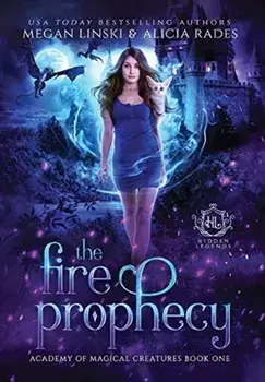The Fire Prophecy, Hardcover/Megan Linski