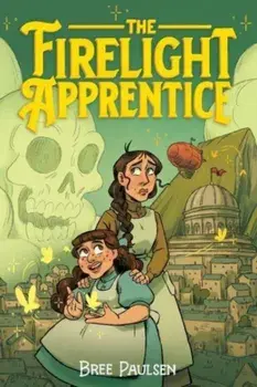 The Firelight Apprentice, Paperback/Bree Paulsen