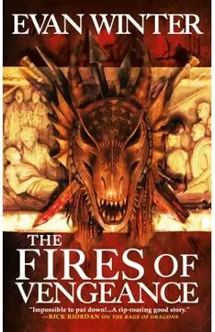 The Fires of Vengeance - Evan Winter