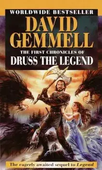 The First Chronicles of Druss the Legend, Paperback/David Gemmell