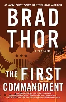 The First Commandment, 6: A Thriller, Paperback/Brad Thor