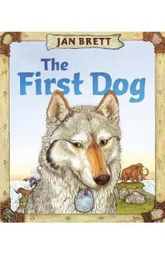 The First Dog - Jan Brett