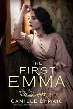 The First Emma, Paperback/Camille Di Maio