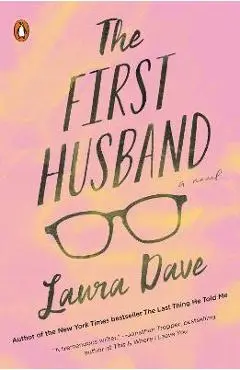 The First Husband - Laura Dave