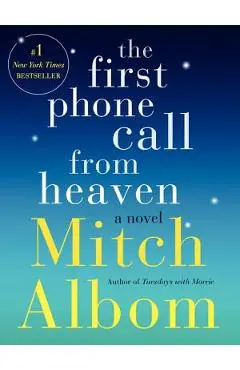 The First Phone Call from Heaven - Mitch Albom
