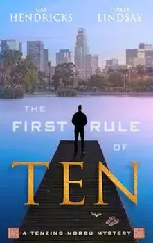 The First Rule of Ten, Paperback/Gay Hendricks