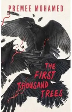 The First Thousand Trees - Premee Mohamed