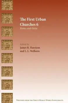 The First Urban Churches 6: Rome and Ostia, Paperback/James R. Harrison