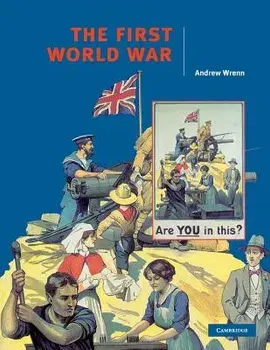 The First World War, Paperback/Andrew Wrenn