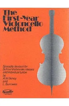 The First-Year Violoncello Method - A. W. Benoy