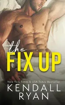 The Fix Up, Paperback/Kendall Ryan