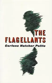 The Flagellants, Paperback/Carlene Hatcher Polite