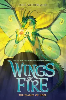 The Flames of Hope, Library Binding/Tui T. Sutherland