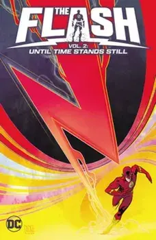 The Flash Vol. 2: Until Time Stands Still, Paperback/Simon Spurrier