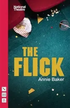 The Flick, Paperback/Annie Baker