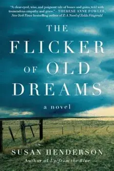 The Flicker of Old Dreams, Paperback/Susan Henderson