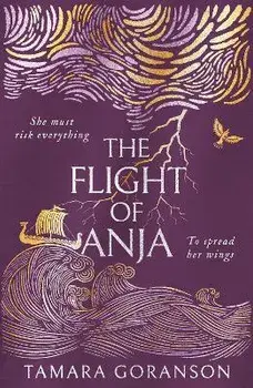 The Flight of Anja, Paperback/Tamara Goranson