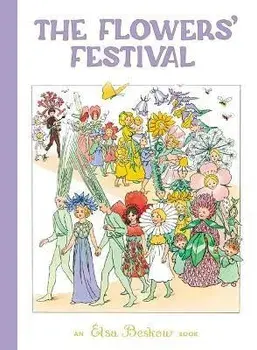 The Flowers' Festival, Hardcover/Elsa Beskow