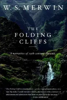 The Folding Cliffs: A Narrative, Paperback/W. S. Merwin