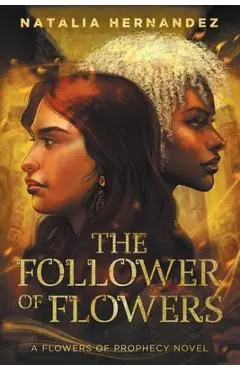 The Follower of Flowers - Hernandez