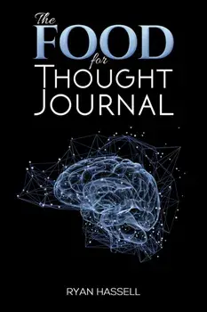 The Food for Thought Journal, Paperback/Ryan Hassell