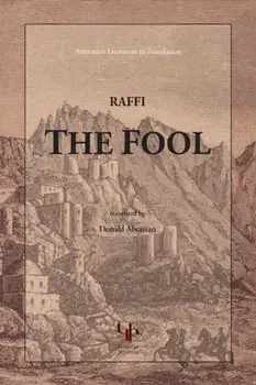 The Fool - Gomidas Institute edition, Paperback/Hagob Melik Hagobian (Raffi)