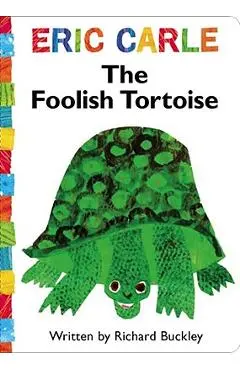 The Foolish Tortoise - Richard Buckley