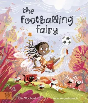 The Footballing Fairy, Paperback/Elli Woollard